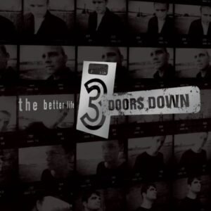 3 Doors Down - The Better Life (2025 Reissue)