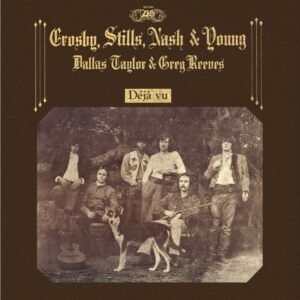 Crosby, Stills, Nash & Young - Deja Vu (Atlantic 75 Series) (180g) (45 RPM)