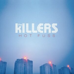 The Killers - Hot Fuss