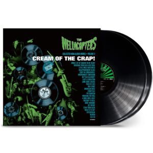 The Hellacopters - Cream Of The Crap! Collected Non-Album Works • Volume 3